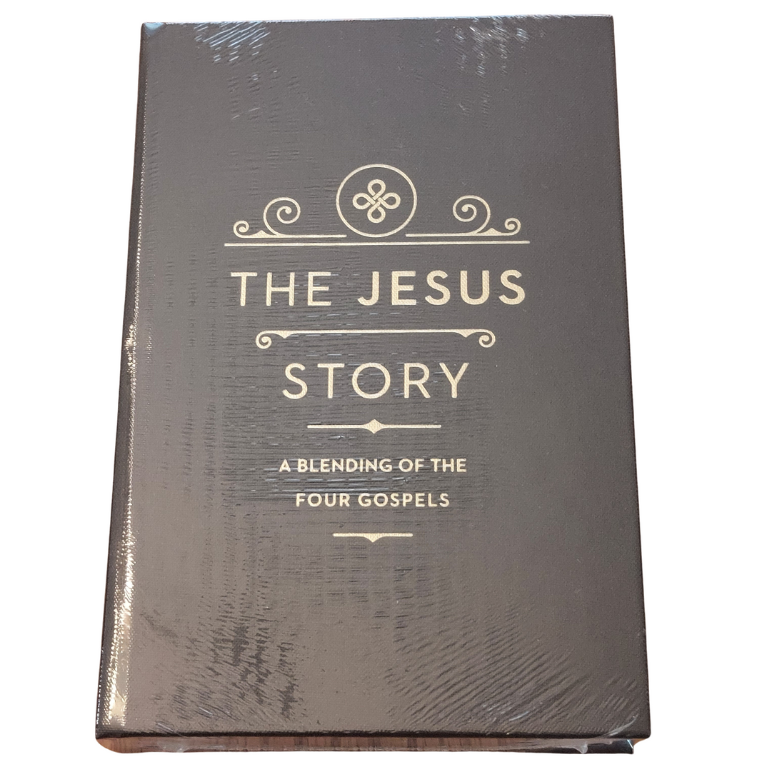 The Jesus Story: A Blending of Four Gospels