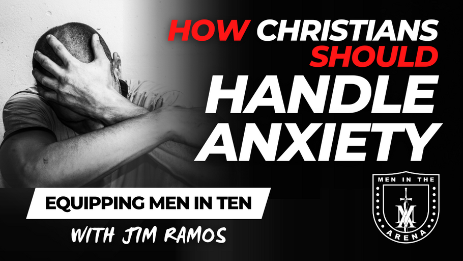How Christians Should Handle Anxiety: 4 Ways to Eliminate Anxiety