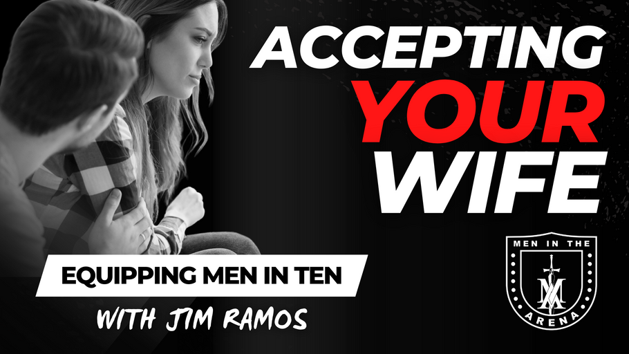 Accepting Your Wife