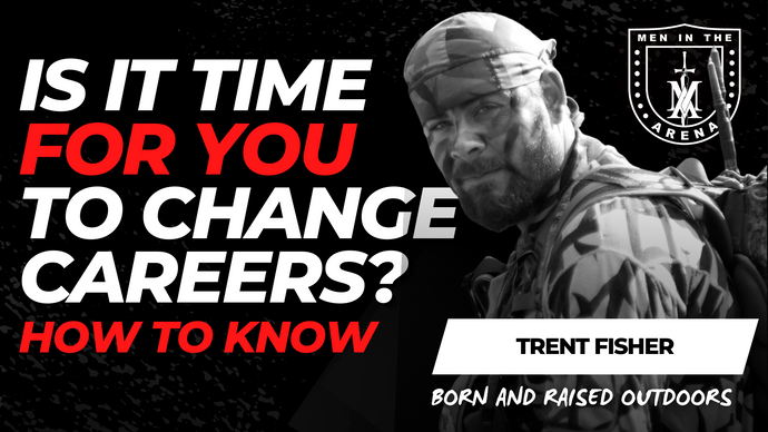 Is It Time for You to Change Careers? How to Know w/ Trent Fisher