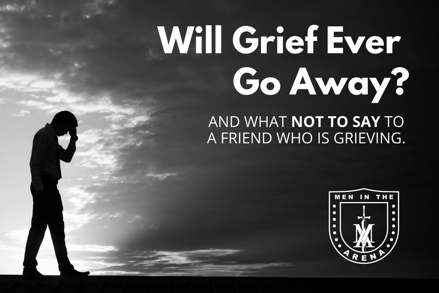 Will Grief Ever Go Away? - Death, Loss, and Divorce Insights from an Average Joe