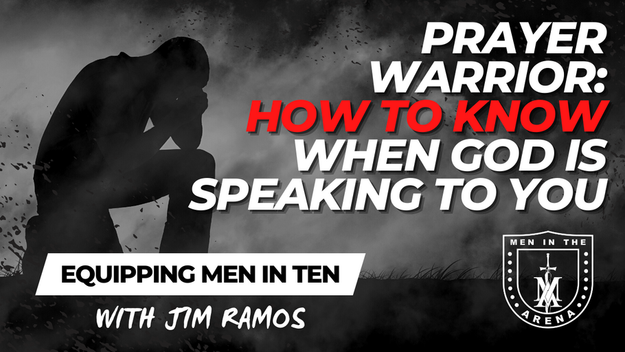 Prayer Warrior: How to Know When God is Speaking to You