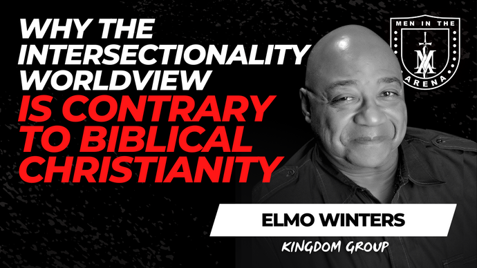 Why the Intersectionality Worldview is Contrary to Biblical Christianity